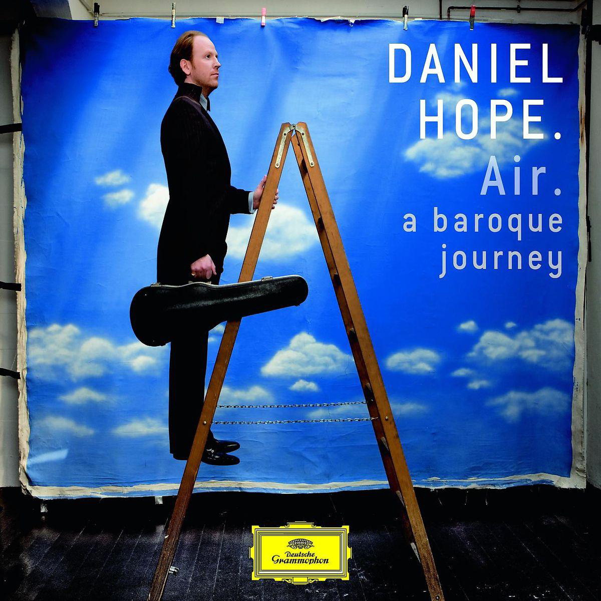 Daniel Hope – Air - A Baroque Journey