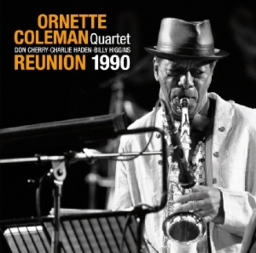 Ornette Coleman Quartet – Reunion 1990