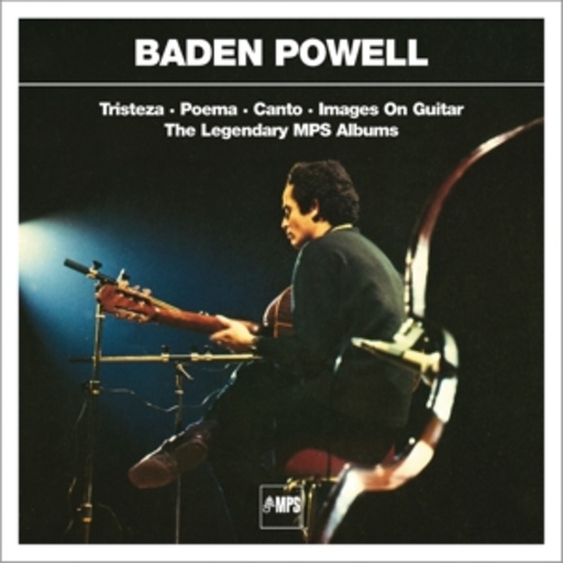 Baden Powell – Tristeza/Poema/Canto/Images On Guitar