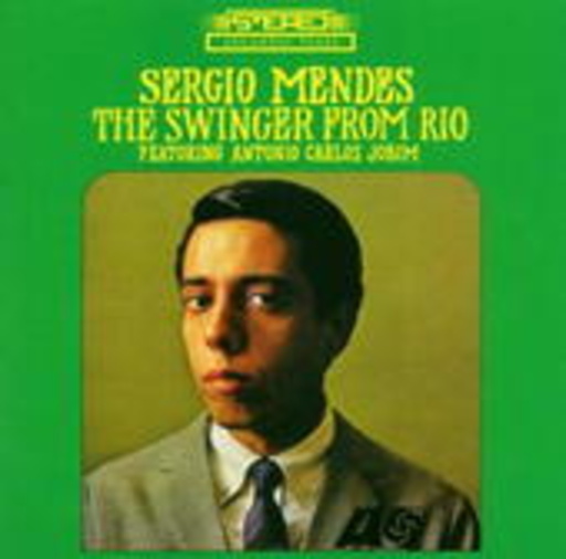 Sérgio Mendes – The Swinger From Rio