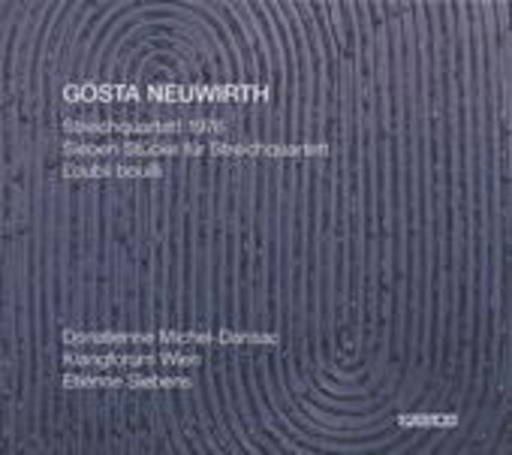 Streichquartet 1976/Sieben Stücke für Streichquartet/L’Oubli Bouilli