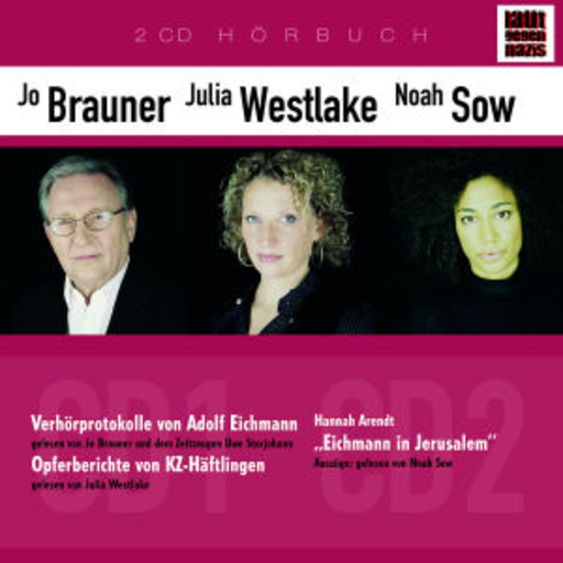 J. Brauner/J. Westlake – Eichmann in Jerusalem/Opferberichte - Laut gegen Nazis 1