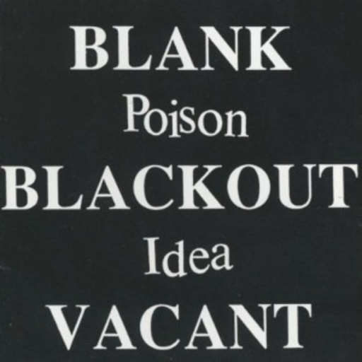 Poison Idea – Blank Blackout Vacant