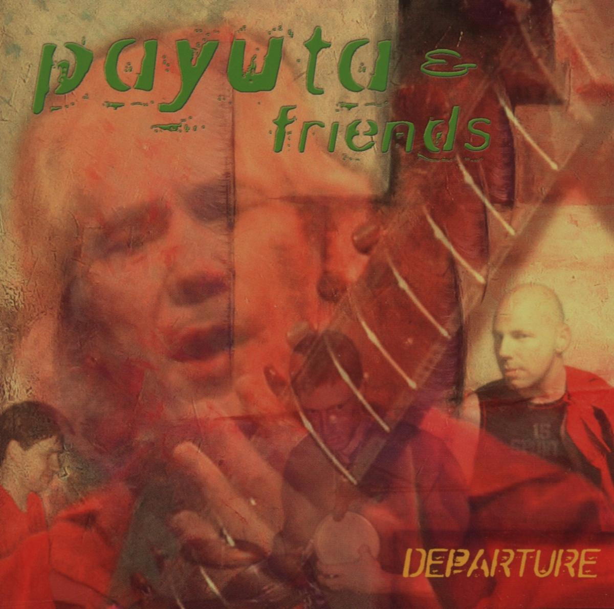 Harry Payúta & Friends – Departure