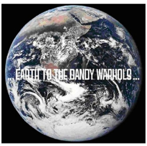 The Dandy Warhols – Earth To The Dandy Warhols