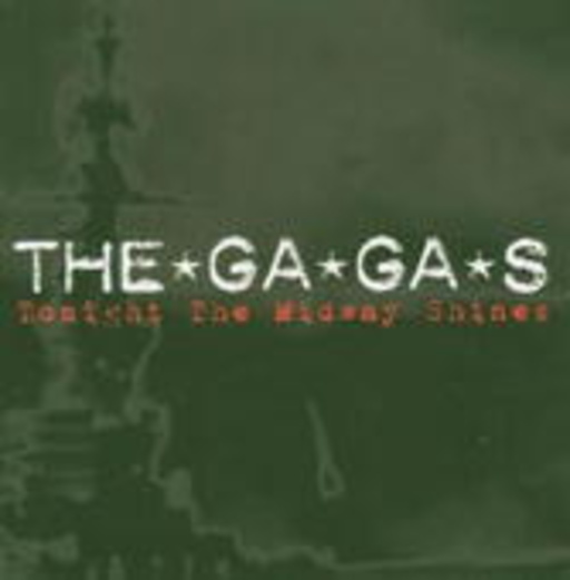 The Ga Ga's – Tonight The Midway Shines