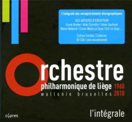 Orchestre Philharmonique De Liège – 1960 - 2010