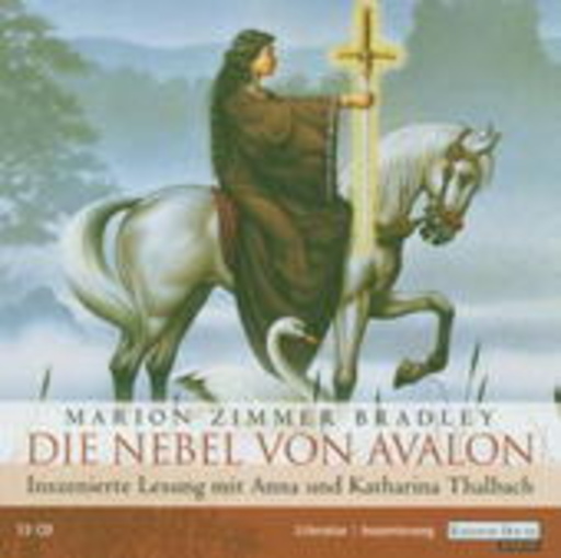 Anna & Katharina Thalbach – Die Nebel von Avalon