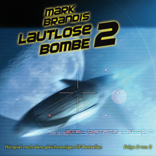 Mark Brandis – Lautlose Bombe - Teil 2 (22)
