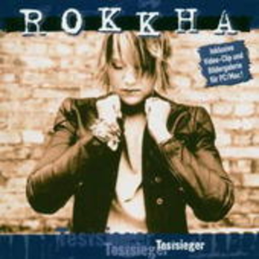Rokkha – Testsieger