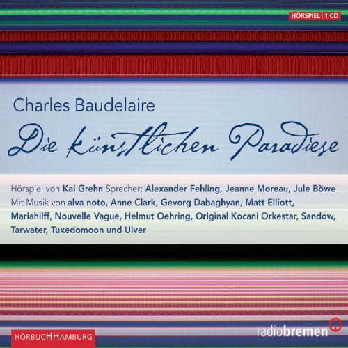 Alexander Fehling – Die künstlichen Paradiese