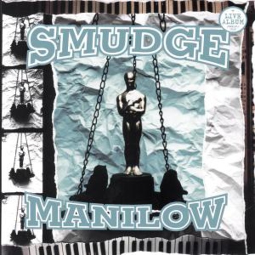 Smudge – Manilow