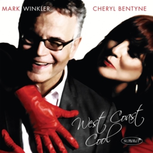 Mark Winkler/Cheryl Bentyne – West Coast Cool