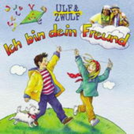 Ulf & Zwulf – Ich bin dein Freund