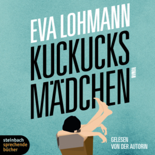 Eva Lohmann – Kuckucks Mädchen