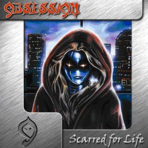 Obsession – Scarred For Life