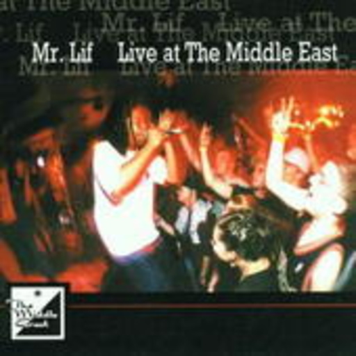 Mr. Lif – Live At The Middle East