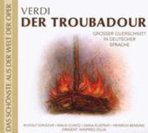 Diverse – Der Troubadour - Großer Querschnitt (Das Schönste aus der Welt der Oper)
