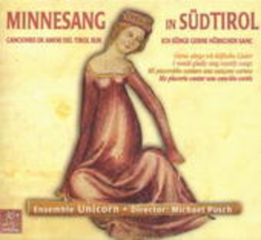 Ensemble Unicorn – Minnesang in Südtirol