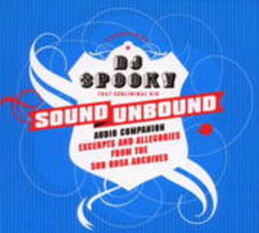 DJ Spooky – Sound Unbound