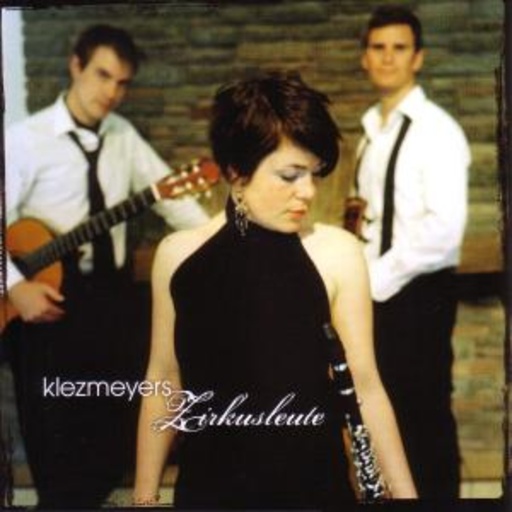 Klezmeyers – Zirkusleute
