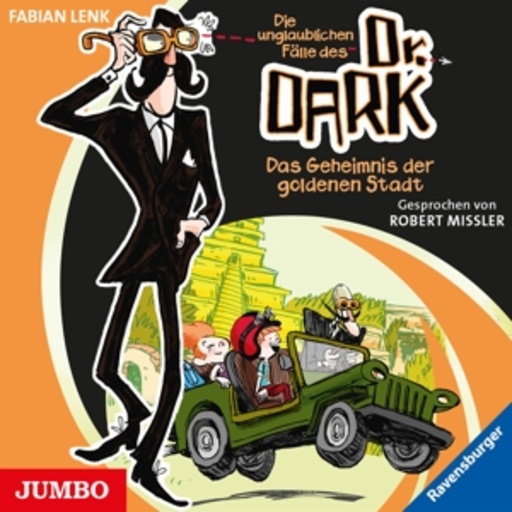 Robert Missler – Die unglaublichen Fälle des Dr. Dark (1)