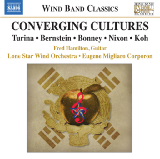 Fred Hamilton/Lone Star Wind Orchestra – Converging Cultures