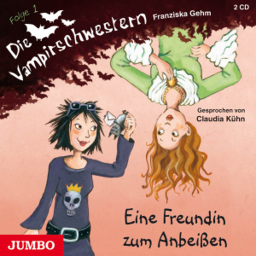 Karl Menrad – Die Vampirschwestern: Eine Freundin zum Anbeißen (Folge 1)