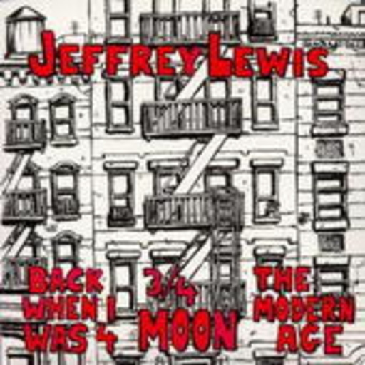 Jeffrey Lewis – Back When I Was 4