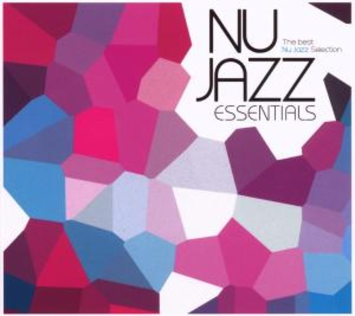 Diverse – Nu Jazz Essentials