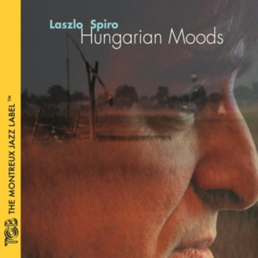 Laszlo Spiro – Hungarian Moods