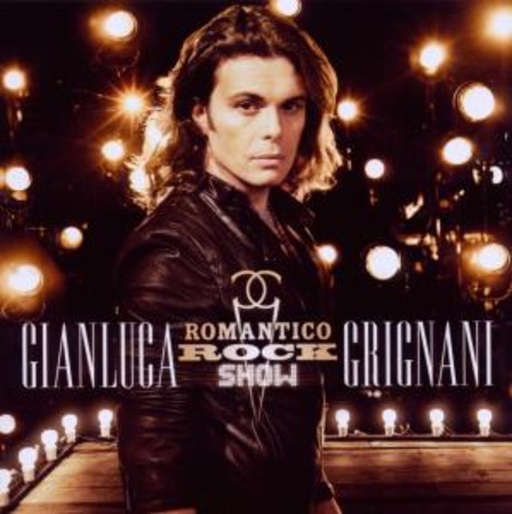 Gianluca Grignani – Romantico Rock Show