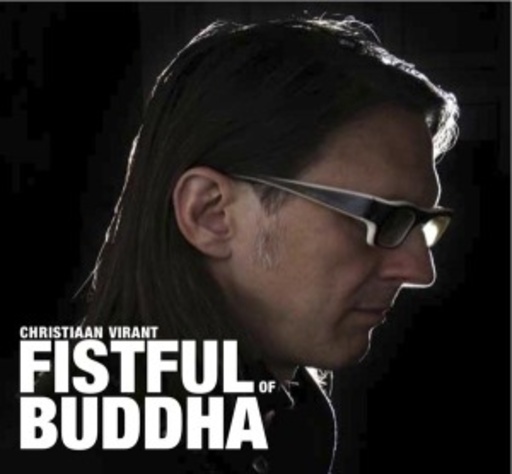 Christian Virant – Fistful Of Buddha