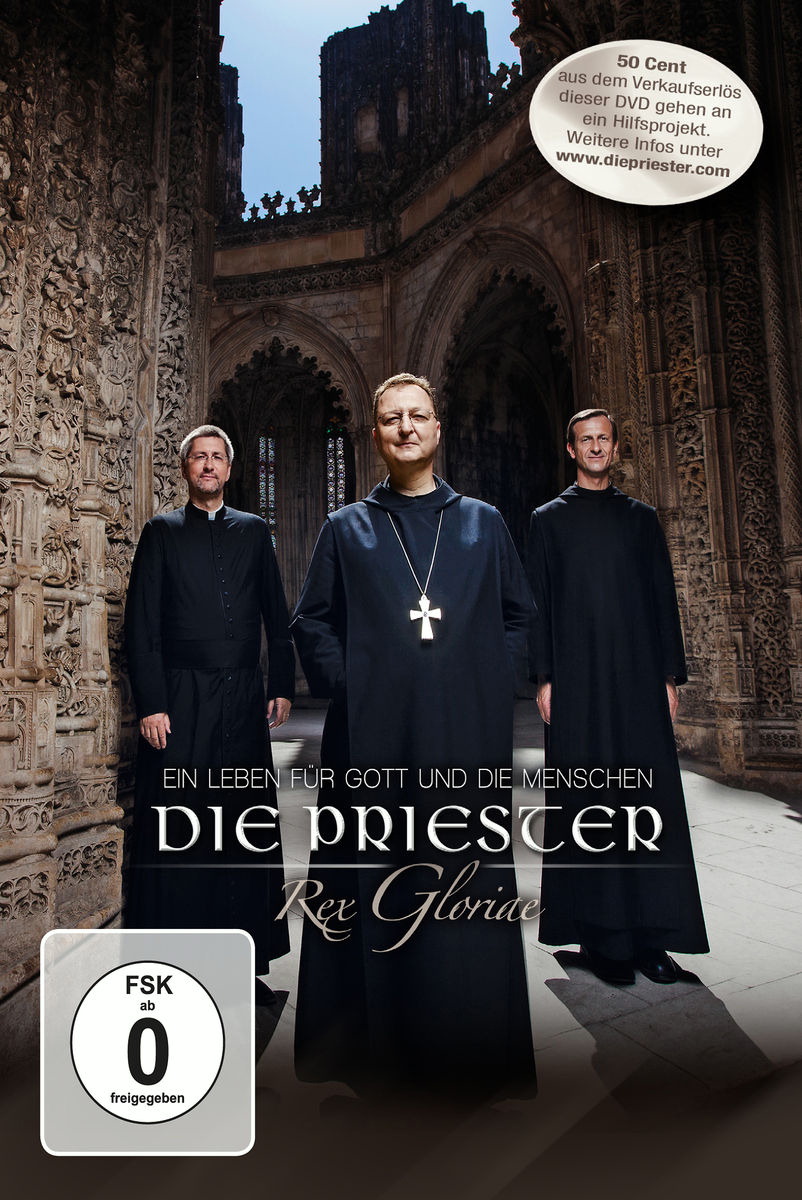 Die Priester – Rex Gloriae - Ein Leben für Gott und die Menschen