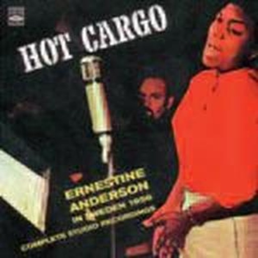 Ernestine Anderson – Hot Cargo -Complete Studio Recordings In Sweden 1956
