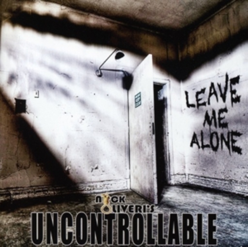 Nick Oliveri's Uncontrollable – Leave Me Alone