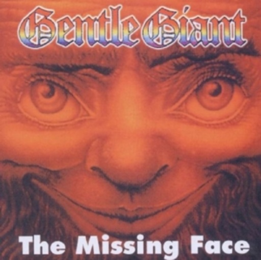 Gentle Giant – The Missing Face