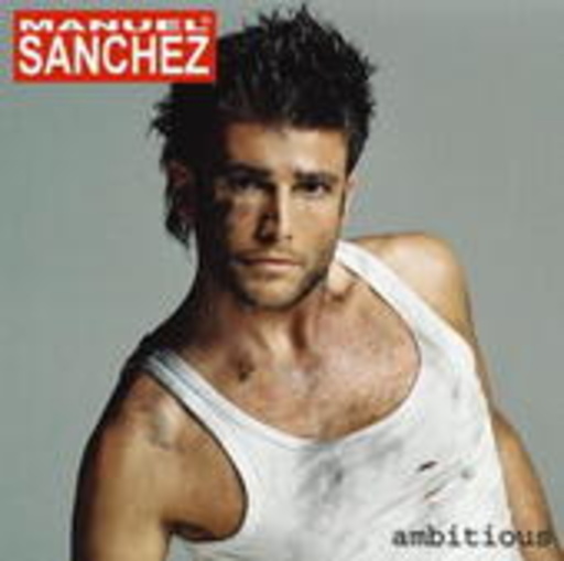 Manuel Sanchez – Ambitious