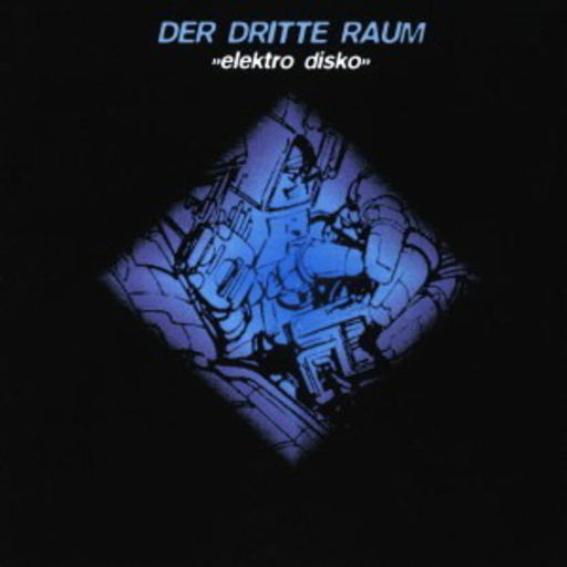 Der dritte Raum – Elektro Disco