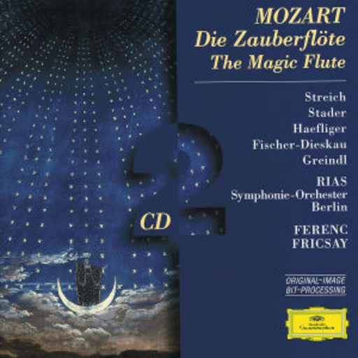 Ferenc Fricsay/RIAS Symphony-Orchester Berlin/... – Die Zauberflöte - The Magic Flute (Gesamtaufnahme)