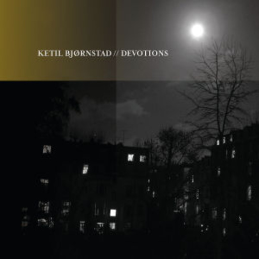 Ketil Björnstad – Devotions