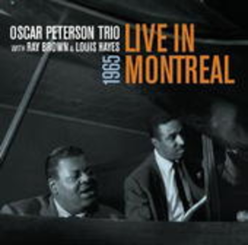 Oscar Peterson Trio – Live In Montreal 1965