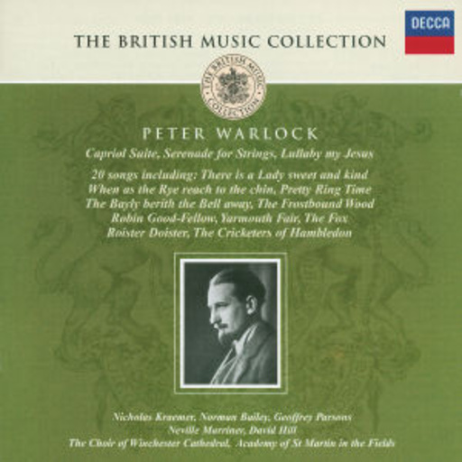 Neville Marriner/Academy Of St Martin In The Fields – Peter Warlock: Capriol Suite/Serenade For Strings