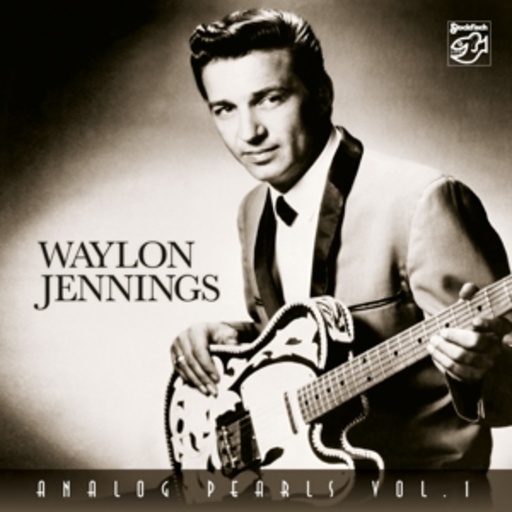 Waylon Jennings – Analog Pearls Vol. 1