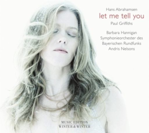 Barbara Hannigan – Let Me Tell You