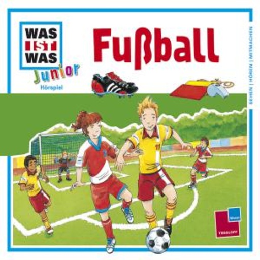 Diverse – Was ist was Junior - Folge 12 - Fußball