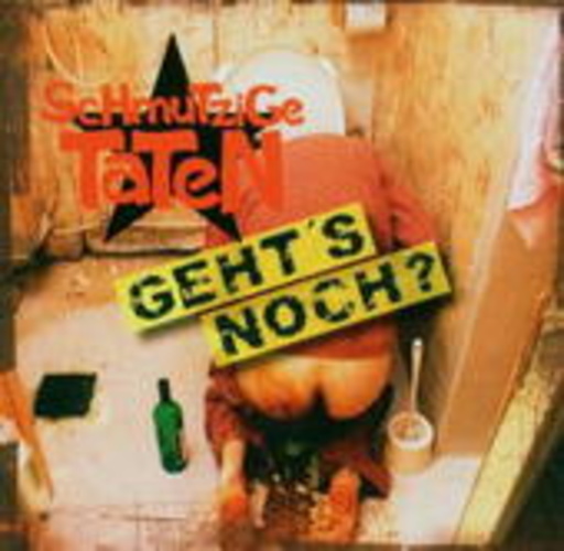 Schmutzige Taten – Geht's noch