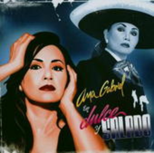 Ana Gabriel – Dulce Y Salado