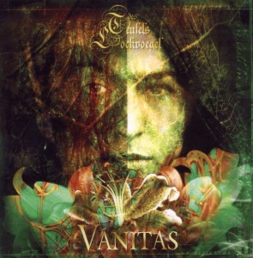 Des Teufels Lockvögel – Vanitas