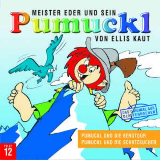Ellis Kaut – Pumuckl 12. Folge: Pumuckl und die Bergtour/Pumuckl und die Schatzsucher